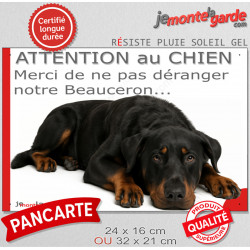 Plaque portail humour extérieure "Attention au Chien, Merci de ne pas déranger notre Beauceron noir et feu" Photo Berger Beauce