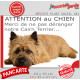 Plaque portail humour extérieure "Attention au Chien, Merci de ne pas déranger notre Cairn Terrier fauve". Photo drôle fatigué f