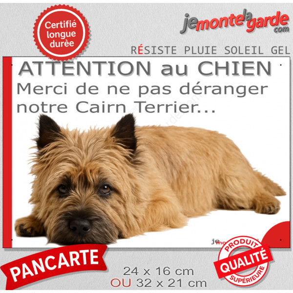 Plaque portail humour extérieure "Attention au Chien, Merci de ne pas déranger notre Cairn Terrier fauve". Photo drôle fatigué f