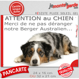Plaque portail humour extérieure "Attention au Chien, Merci de ne pas déranger notre Berger Australien bleu merle". Photo drôle,