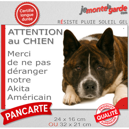 Plaque portail humour "Attention au Chien, Merci de ne pas déranger notre Akita Américain bringé" Photo drôle fatigué, résiste p