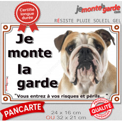 Bulldog Anglais fauve, Plaque portail "Je Monte la Garde, risques périls" panneau affiche pancarte Bouledogue beige sable