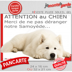 Plaque portail humour extérieure "Attention au Chien, Merci de ne pas déranger notre Samoyède". Photo drôle fatigué feignant