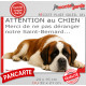 Plaque portail humour extérieure "Attention au Chien, Merci de ne pas déranger notre Saint-Bernard fauve-rouge". Photo drôle