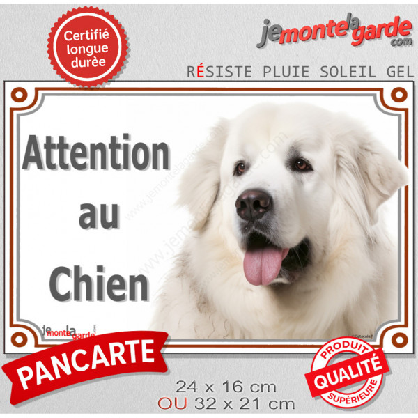 Montagne des Pyrénées tout blanc, plaque portail "Attention au Chien" Panneau pancarte affiche photo Patou