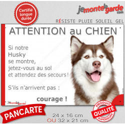 Husky Sibérien marron rouge et blanc, plaque humour "Attention au Chien, Jetez Vous au Sol, attendez secours, courage" photo