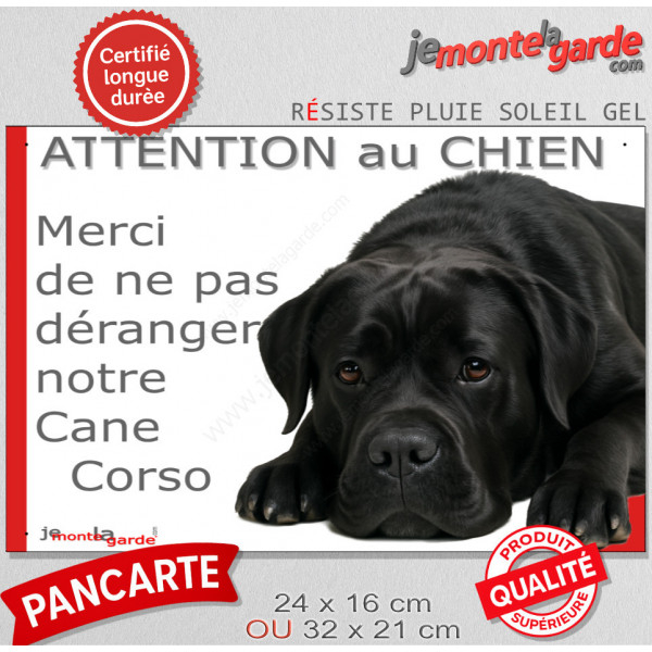 Plaque portail humour extérieure "Attention au Chien, Merci de ne pas déranger notre Cane Corso noir" Photo drôle fatigué