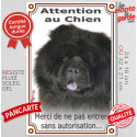 Chow-Chow noir, plaque verticale "Attention au Chien, pas sans autorisation" 2 tailles VL D