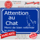 "Attention au Chat, merci de bien refermer la porte" plaque bleue rue panneau affiche pancarte