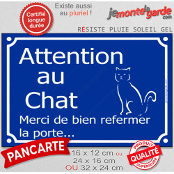 "Attention au Chat, merci de bien refermer la porte" plaque bleue rue panneau affiche pancarte