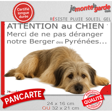 Plaque humour extérieure "Attention au Chien, Merci de ne pas déranger notre Labrit fauve charbonné" Photo Berger Pyrénées, rési