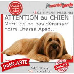 Plaque humour "Attention au Chien, Merci de ne pas déranger notre Lhassa Apso" 2 Tailles D