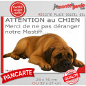 Plaque humour "Attention au Chien, Merci de ne pas déranger notre Mastiff" 2 Tailles D