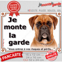 Boxer Fauve, plaque portail "Je Monte la Garde, risques périls" 2 tailles LUX D