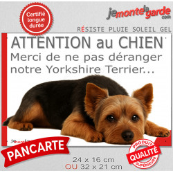 Plaque humour "Attention au Chien, Merci de ne pas déranger notre Yorkshire Terrier" 2 Tailles D