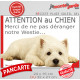 Plaque portail humour extérieure "Attention au Chien, Merci de ne pas déranger notre Westie" Photo drôle fatigué feignant