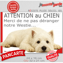 Plaque humour "Attention au Chien, Merci de ne pas déranger notre Westie" 2 Tailles D