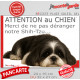 Plaque portail humour extérieure "Attention au Chien, Merci de ne pas déranger notre Shih-tzu noir et blanc" Photo drôle fatigué