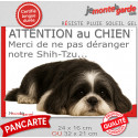 Plaque humour "Attention au Chien, Merci de ne pas déranger notre Shih-tzu noir et blanc" 2 Tailles D