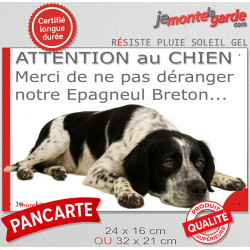Plaque humour "Attention au Chien, Merci de ne pas déranger notre Epagneul Breton noir" 2 Tailles D