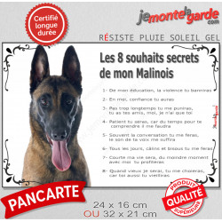 Berger Belge Malinois, Plaque Portail "Les 8 Souhaits Secrets" pancarte, photo panneau, commandements éducation