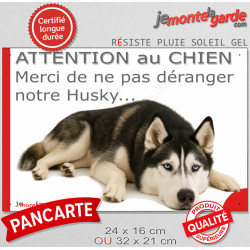 Plaque portail humour extérieure "Attention au Chien, Merci de ne pas déranger notre Husky Sibérien noir et blanc" Photo drôle
