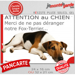Plaque portail humour extérieure "Attention au Chien, Merci de ne pas déranger notre Fox-terrier tricolore poils lisses" Photo