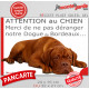 Plaque portail humour extérieure "Attention au Chien, Merci de ne pas déranger notre Dogue de Bordeaux masque rouge" Photo drôle