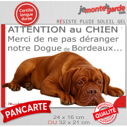Plaque humour "Attention au Chien, Merci de ne pas déranger notre Dogue de Bordeaux" 2 Tailles D