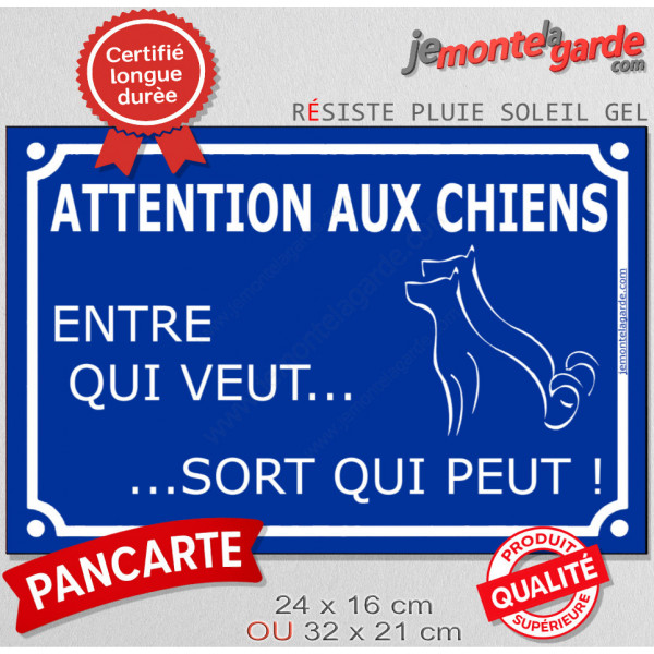 Plaque portail bleue pluriel humoristique "Attention aux Chiens, entre qui veut, sort qui peut" plusieurs pancarte rue