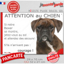 Boxer bringé, plaque portail humour "Attention au Chien, Jetez Vous au Sol" 2 tailles D
