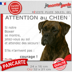 Boxer bringé tête, plaque portail extérieur humour "Attention au Chien, montre, Jetez Vous au Sol, courage" pancarte photo