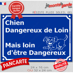 Chien dangereux de loin, mais loin d'être dangereux, Plaque bleu portail humour marrant drôle panneau affiche pancarte
