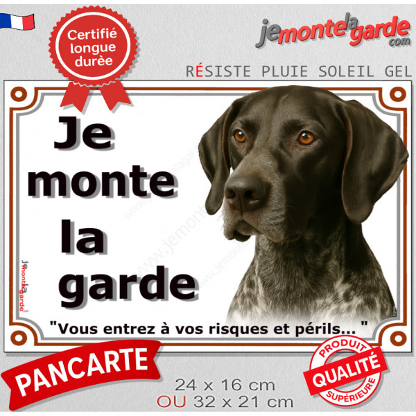 Braque Allemand noir, Plaque Portail "Je Monte la Garde, risques et périls" pancarte panneau attention au chien photo