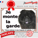 Chow-Chow noir, plaque portail "Je Monte la Garde, risques périls" 3 tailles LUX D