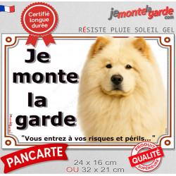 Chow-Chow crème, plaque portail "Je Monte la Garde, risques périls" 2 tailles LUX D