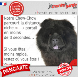 Chow-Chow noir, plaque humour "distance Niche-Portail 3 secondes" 2 tailles D