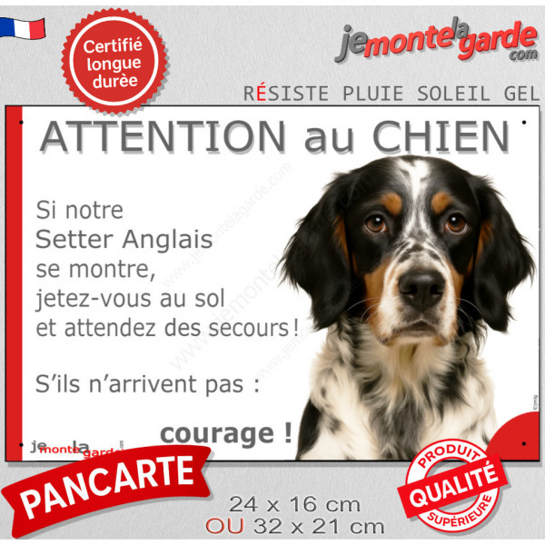 Setter Anglais tricolore, plaque extérieure humour "Attention au Chien, Jetez Vous au Sol, attendez secours, courage" photo
