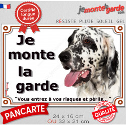 Setter Anglais noir, plaque portail "je Monte la Garde, risques périls" 2 tailles LUX D