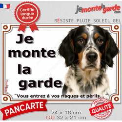 Setter Anglais tricolore, plaque portail "Je Monte la Garde, risques périls" panneau affiche pancarte photo
