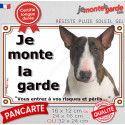 Bull Terrier bringé, plaque portail "Je Monte la Garde, risques périls" 3 tailles LUX D