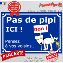 Plaque bleue exterieure "Pas de pipi ICI, pensez à vos voisins !" 2 tailles D