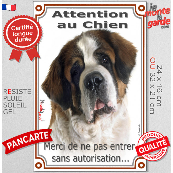 Saint-Bernard, Plaque Portail "Attention au Chien, pas sans autorisation" verticale, pancarte photo St-Bernard