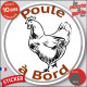sticker rond "Poule à Bord" humour absurde voiture remorque photo tête Disque autocollant adhésif femme cocotte