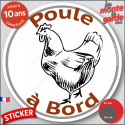 Sticker voiture humoristique « Poule à bord » humour absurde 2 tailles D