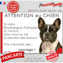 Bouledogue Français caille, plaque portail humour "Attention au Chien, Jetez Vous au Sol" 2 tailles JET D