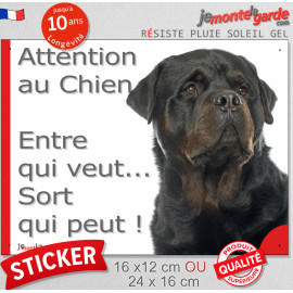 Rottweiler, sticker portail humour "Attention au Chien, Entre qui veut, sort qui peut !" photo pancarte autocollant Rott
