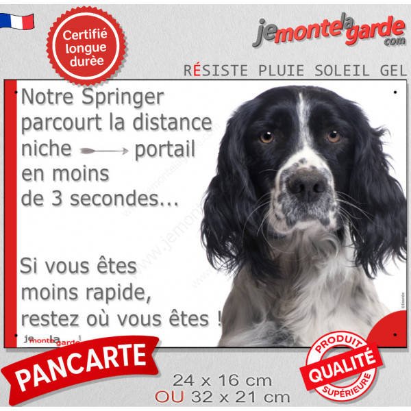 English Springer Spaniel noir, plaque humour "parcourt distance Niche - Portail moins 3 secondes" pancarte photo attention chien