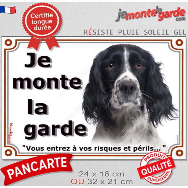 English Springer Spaniel noir et blanc, Plaque portail "Je monte la garde, risque péril" pancarte photo extérieure springeur