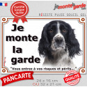 Springer Spaniel noir, plaque portail "Je Monte la Garde, risques périls" 2 tailles LUX D